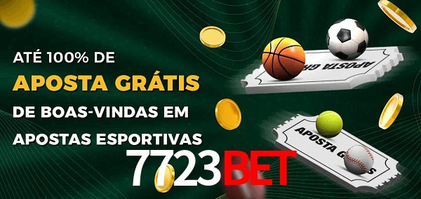 7723bet Ate 100% de Aposta Gratis