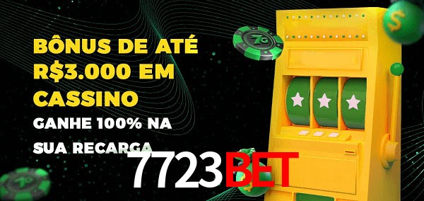 7723bet melhor bônus de depósito